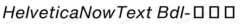 HelveticaNowText BdI字体转换